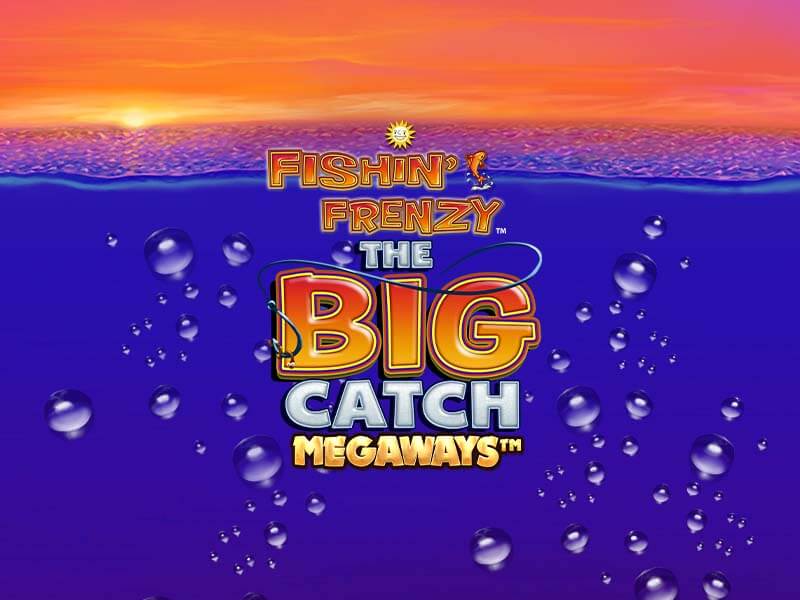 Fishin' Frenzy Big Catch Megaways no Pix Cassino